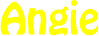 Angie