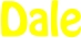 Dale